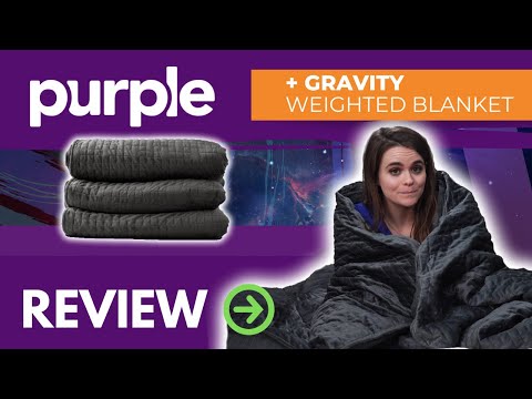 Gravity Weighted Blanket Review w/ Emma - Limited Purple Edition