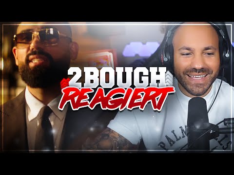 2Bough REAGIERT: ZUNA - BENZEMA prod. by ROCKS & AVO