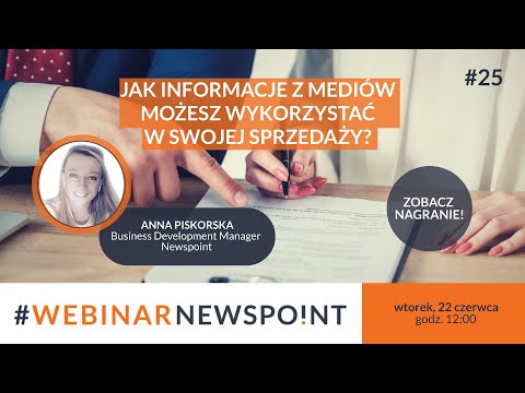 Jak informacje z mediów wykorzystać w sprzedaży? – Webinar Newspoint