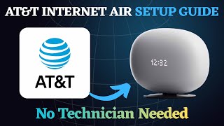How to Set Up AT&T Internet Air (Step-by-Step Setup Guide)