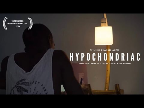 Hypochondriac l A film by Phanuel ActM