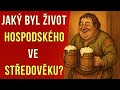 Jaký Byl život Hospodského Ve Středověku
