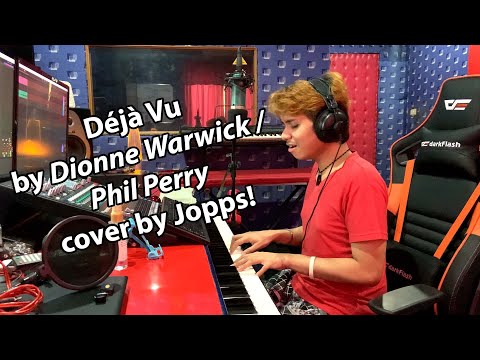 Déjà Vu - Dionne Warwick / Phil Perry (cover by Jopper Ril)