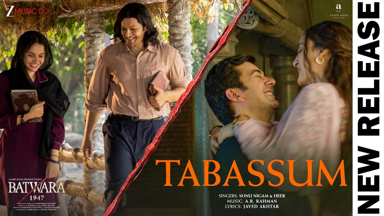 Tabassum - Batwara 1947 | Ali Fazal, Karan Deol, Kanikka, Isha | AR Rahman, Sonu Nigam, Heer, Javed