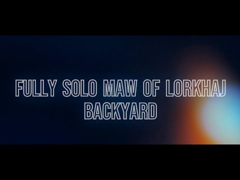 100% Solo Veteran Maw of Lorkhaj backyard Rakkhat