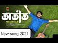 Otit I অতীত I Arman I Alif I Eid Special Bangla Song2021 I Official Music Video 2021