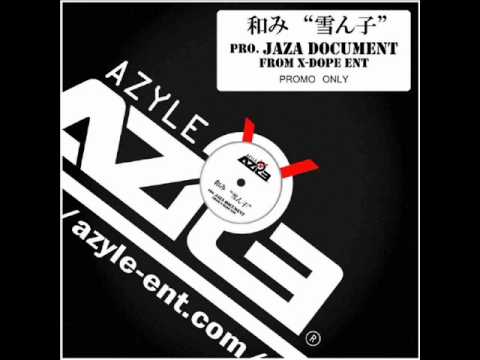 ■和み / 雪ん子　pro.Jaza document from X-DOPE ENT（※配信期間終了）