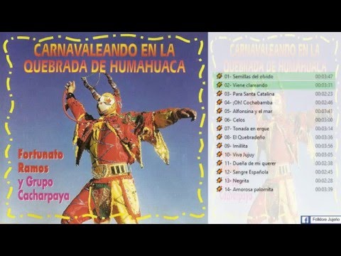 Fortunato Ramos - Carnavaleando en la Quebrada de Humahuaca [CD Completo]