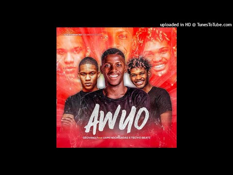 Geovany Feat. Uami Ndongadas & Teo No Beat - Awuo (Music Official)