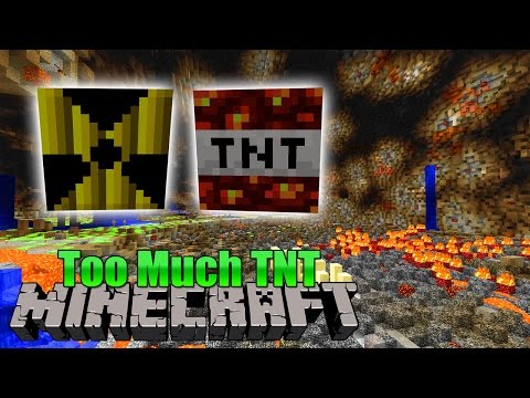Minecraft Tnt Mod! Too Much TNT! Minecraft Mods