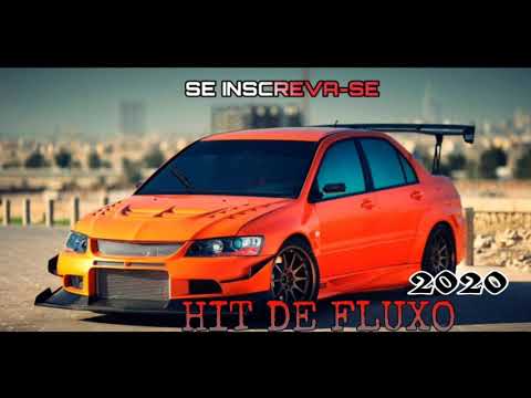 HIT DE FLUXO - EP 2020 | 3 MÚSICAS NOVAS |