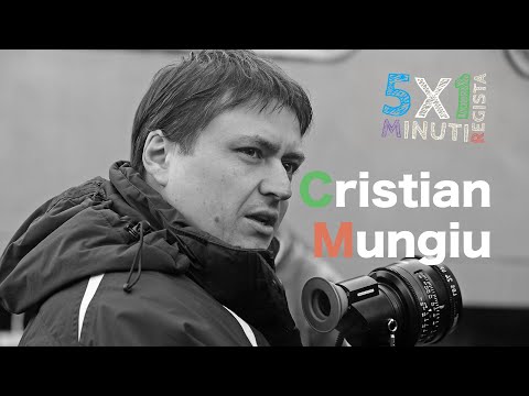CRISTIAN MUNGIU - 5 Minuti x 1 Regista - Ep.14