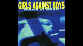 Girls Against Boys – House Of GVSB