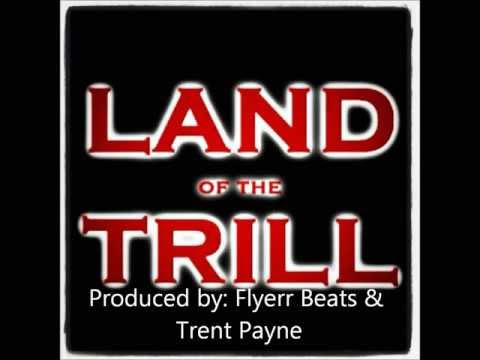 J-Burk Land Of The Trill (feat. lil YANNI & Sandman Jr.)