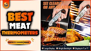 5 Best Meat Thermometers for Perfectly Cooked Meals in 2025