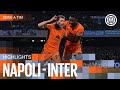 THREE OF A KIND IN NAPLES 🤩 | NAPOLI 0-3 INTER | HIGHLIGHTS | SERIE A 23/24 ⚫🔵🇬🇧