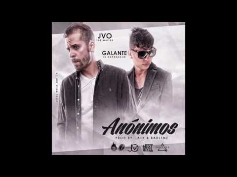 JVO The Writer Ft. Galante El Emperador - Anonimos