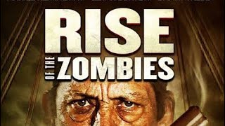The rise of Zombie full movie