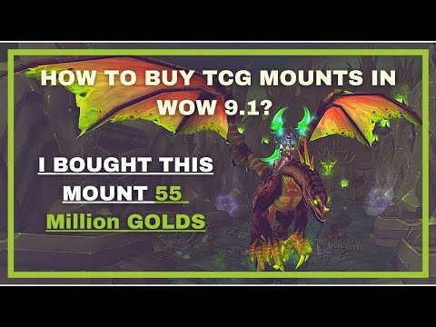 WoW 9.1 - How to buy TCG Mounts? Buying a 55 MILLION GOLD Mount?! Flipping it for 60?! Gold Making