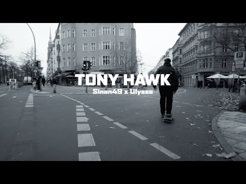 Sinan49, Ulysse - Tony Hawk - (prod by DIE1)