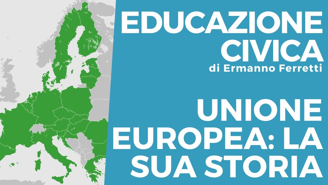 Unione Europea: la sua storia