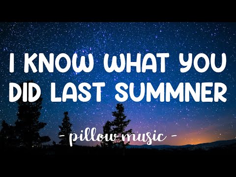 I Know What You Did Last Summer - Camila Cabello & Shawn Mendes (Lyrics) 🎵