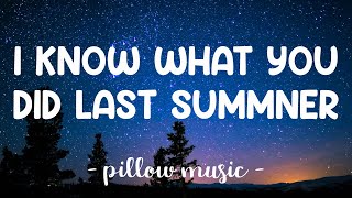 I Know What You Did Last Summer - Camila Cabello &amp; Shawn Mendes (Lyrics) 🎵