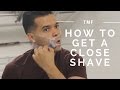 How to Properly Shave to Get a Close, Long Lasting Shave