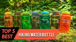 Top 5 Best Hiking Water Bottle Review