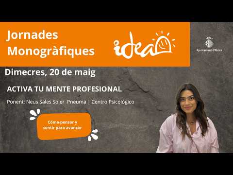 Monogr�fico IDEA Alzira - "Activa tu mente profesional"