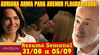 Quem Ama Cuida - 😍 Resumo Semanal da Novela Quem Ama Cuida de 31 de Agosto a 05 de Setembro!