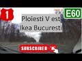 Ploiesti Vest Ikea Bucuresti Via Dn1