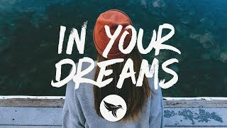 In Your Dreams Music Video