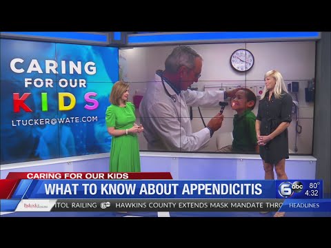 Caring For Our Kids: What to know about appendicitis