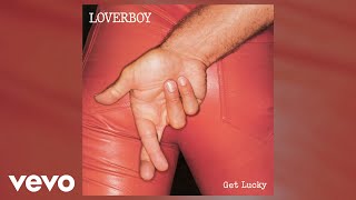 Loverboy - Working for the Weekend (Official Audio)