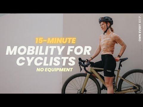 15 Min. Mobility For Cyclists | Flexibility & Mobility | Ride Pain-Free | Follow Along, No Equipment
