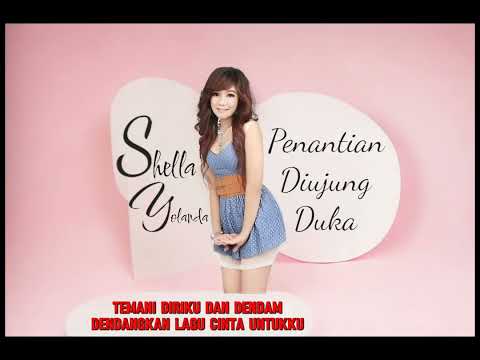 Shella Yolanda - Penantian Diujung Duka - Official Lirik