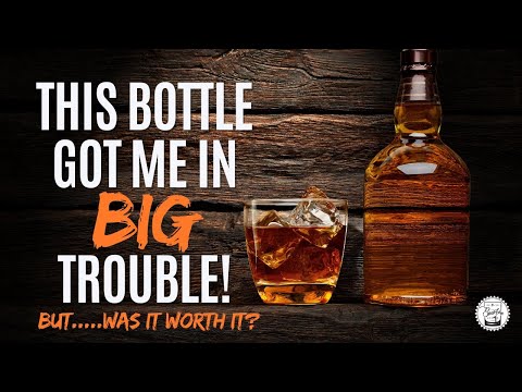 This Bottle Got Me In Big Trouble! Was It Worth It?
