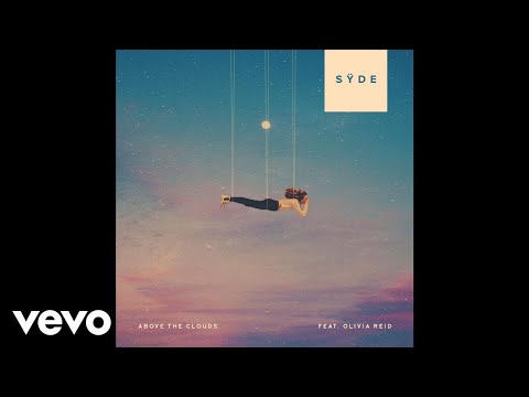 SŸDE - Above The Clouds ft. Olivia Reid