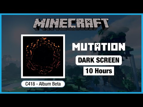 🎧  Minecraft C418: Mutation | Minecraft Music | 10 Hours in Dark Screen