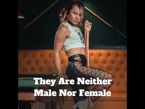 They Are Neither Male Nor Female
