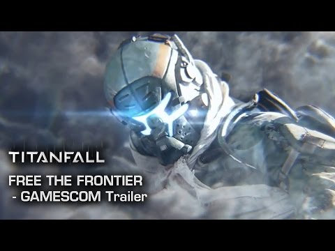 Titanfall: Free the Frontier Cinematic - Gamescom 2014