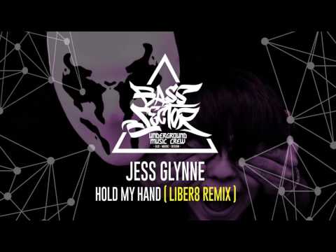 Jess Glynne - Hold My Hand [ Liber 8 Remix ]