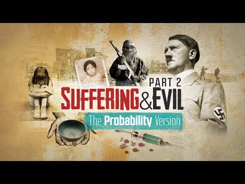 Suffering and Evil: The Probability Version