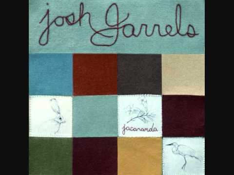 Josh Garrels - Blessed is he