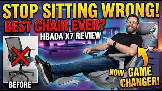 The ULTIMATE Comfort - HBADA X7 ERGONOMIC CHAIR!