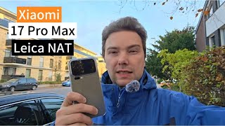 Xiaomi 17 Pro Max - Get more natural colours | Hidden Leica NAT