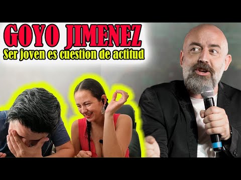 Comediante ESPAÑOL | Reacción a Goyo Jiménez | Ser joven es cuestión de actitud