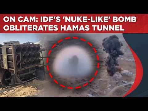 On Cam: IDF's 'Nuke-Like' Weapon Destroys Hamas Tunnel In Gaza| Israel's Scary New Bomb? Watch