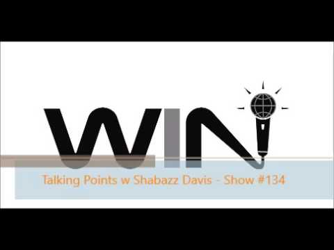 WIN SHOW #134 - TALKING POINTS w SHABAZZ DAVIS - Dumbest Tourists